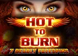 RTP Pragmatic Play Hot to Burn – 7 Deadly Free Spins